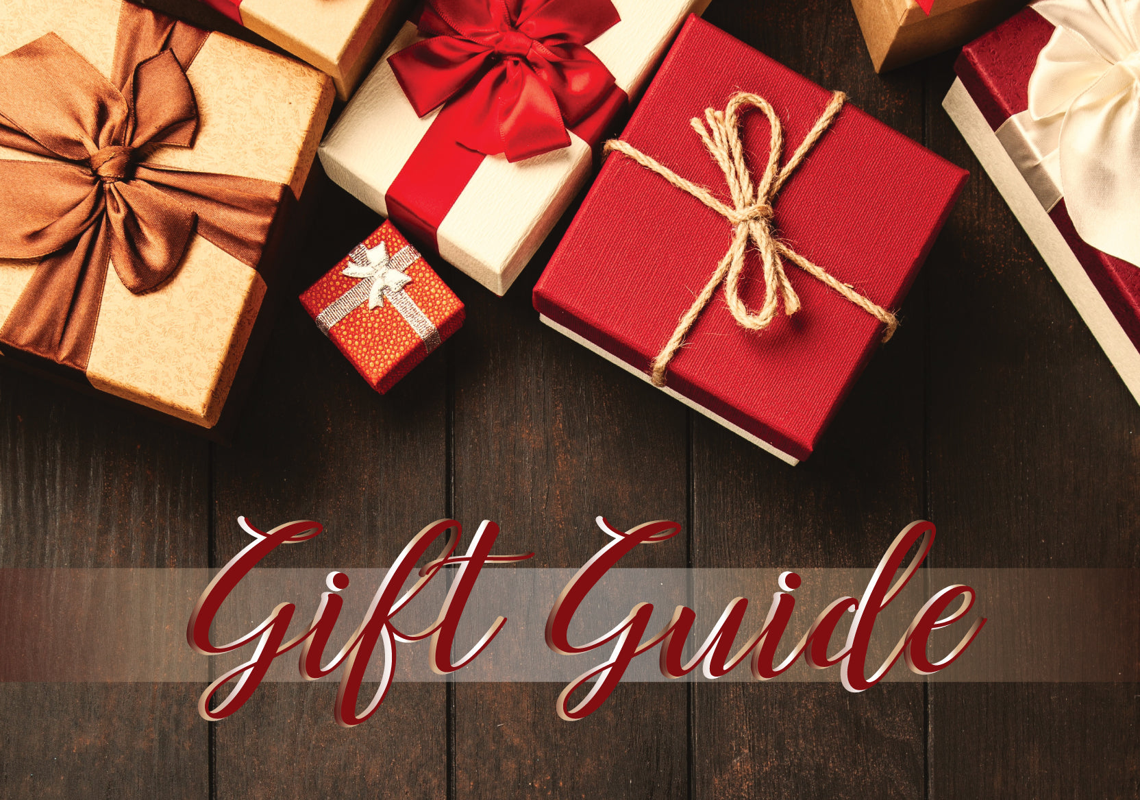 GIFT GUIDE